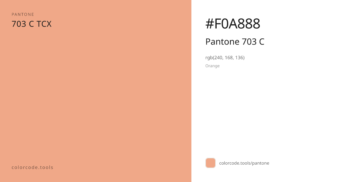 Pantone Pantone 703 C 703 C — HEX #F0A888 | colorcode.tools