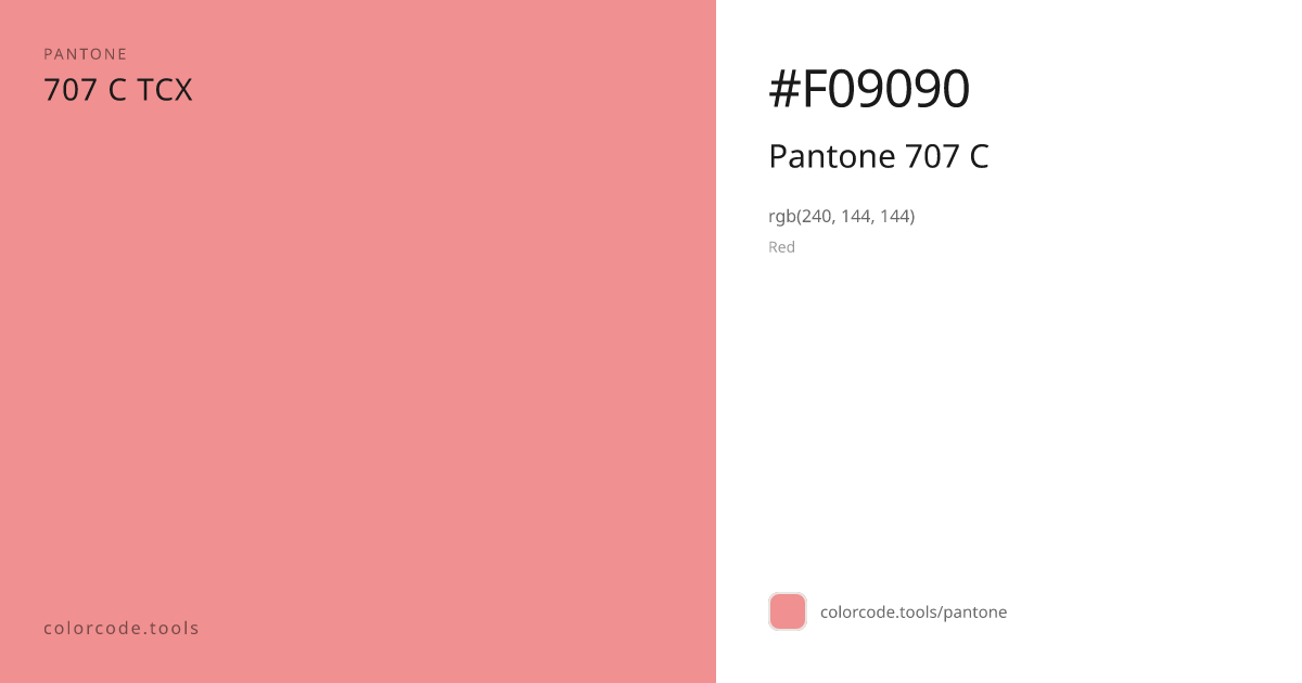 Pantone Pantone 707 C 707 C — HEX #F09090 | colorcode.tools