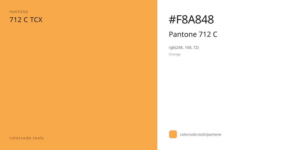 Pantone Pantone 712 C 712 C — HEX #F8A848 | colorcode.tools