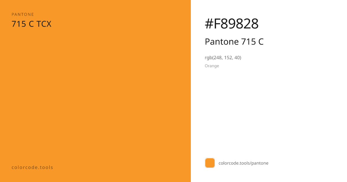 Pantone Pantone 715 C 715 C — HEX #F89828 | colorcode.tools