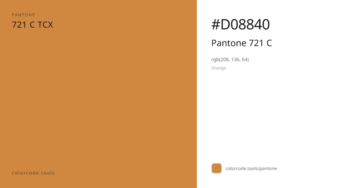 Pantone Pantone 721 C 721 C — HEX #D08840 | colorcode.tools