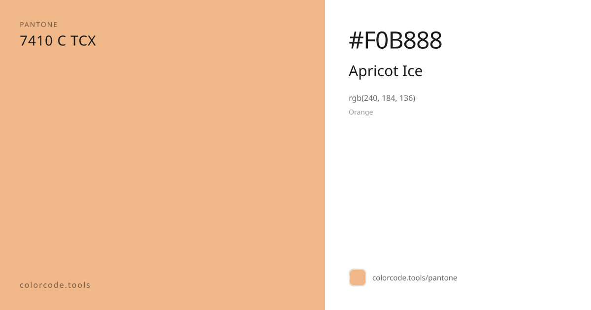 Pantone Apricot Ice 7410 C — HEX #F0B888 | colorcode.tools