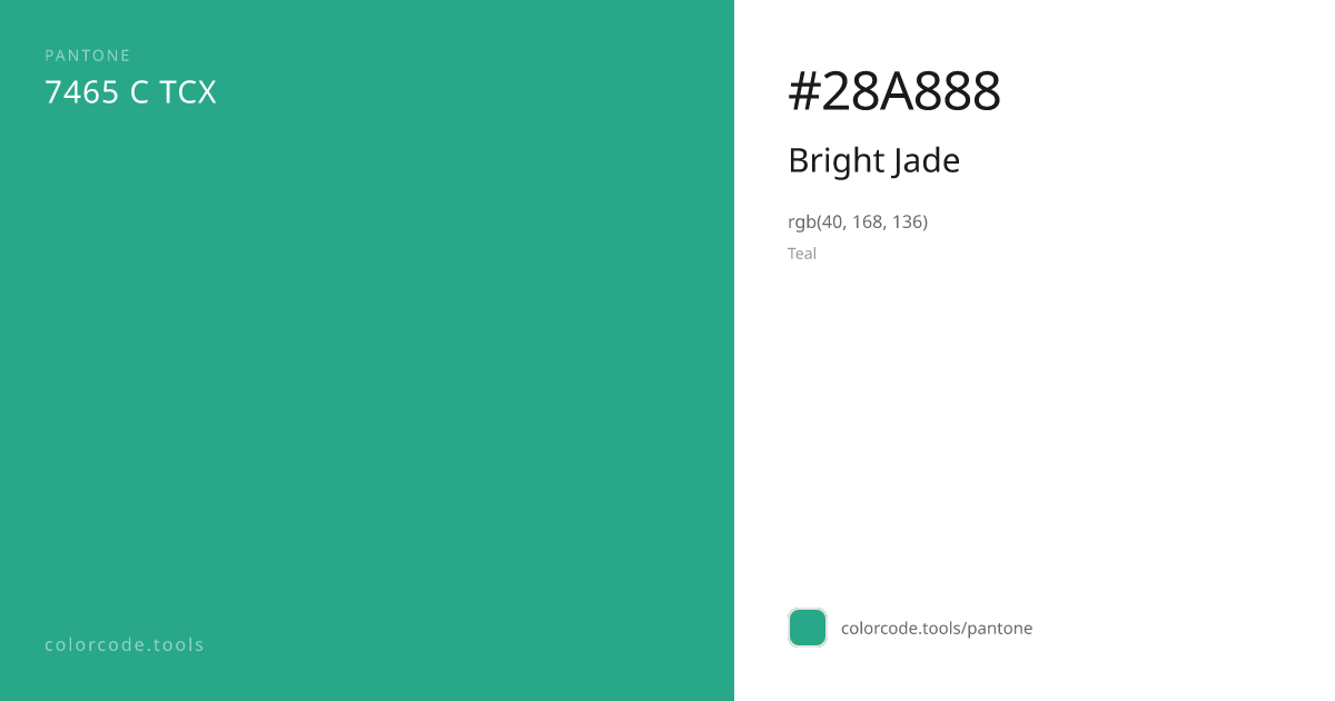 Pantone Bright Jade 7465 C — HEX #28A888 | colorcode.tools