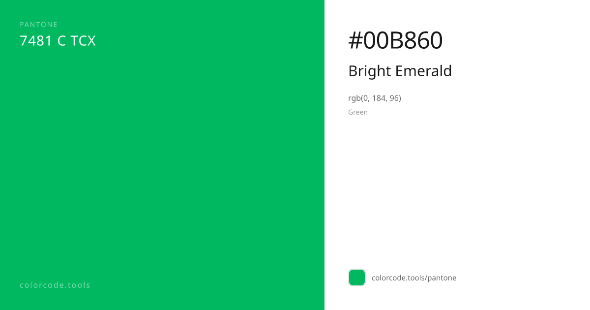 Pantone Bright Emerald 7481 C — HEX #00B860 | colorcode.tools