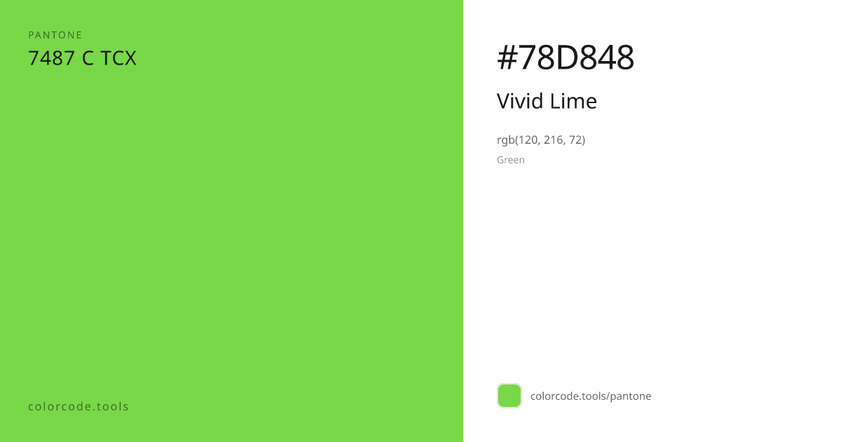 Pantone Vivid Lime 7487 C — HEX #78D848 | colorcode.tools