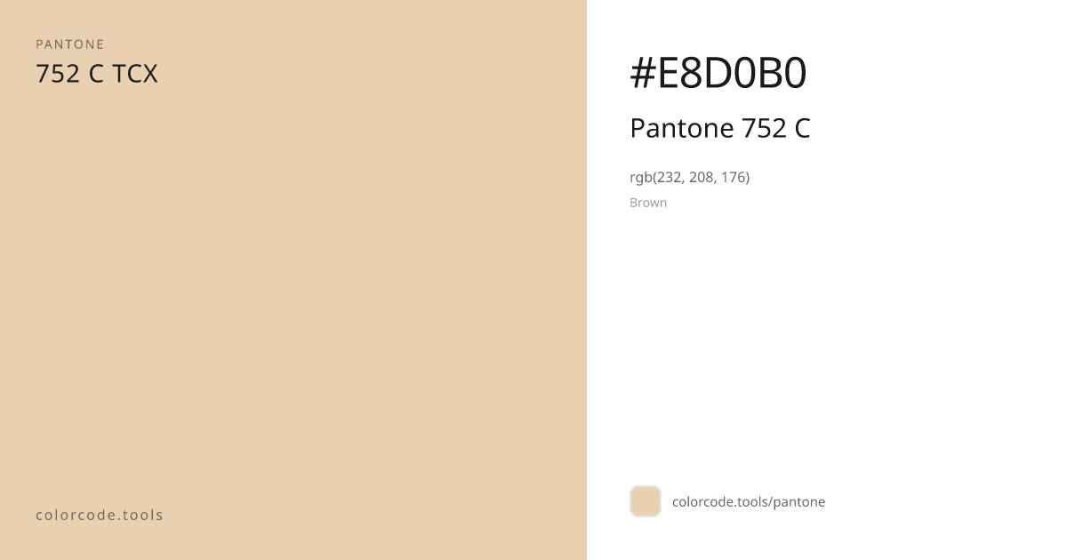 Pantone Pantone 752 C 752 C — HEX #E8D0B0 | colorcode.tools