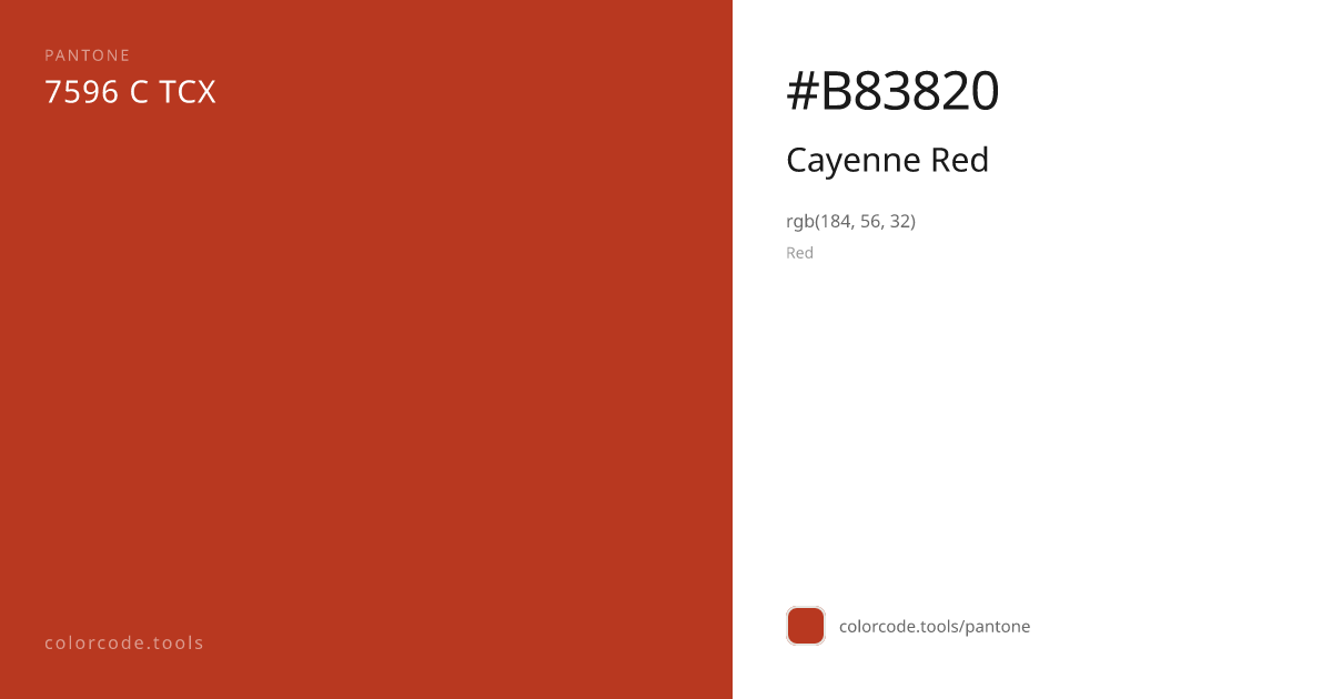 Pantone Cayenne Red 7596 C — HEX #B83820 | colorcode.tools