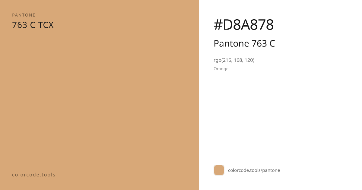 Pantone Pantone 763 C 763 C — HEX #D8A878 | colorcode.tools
