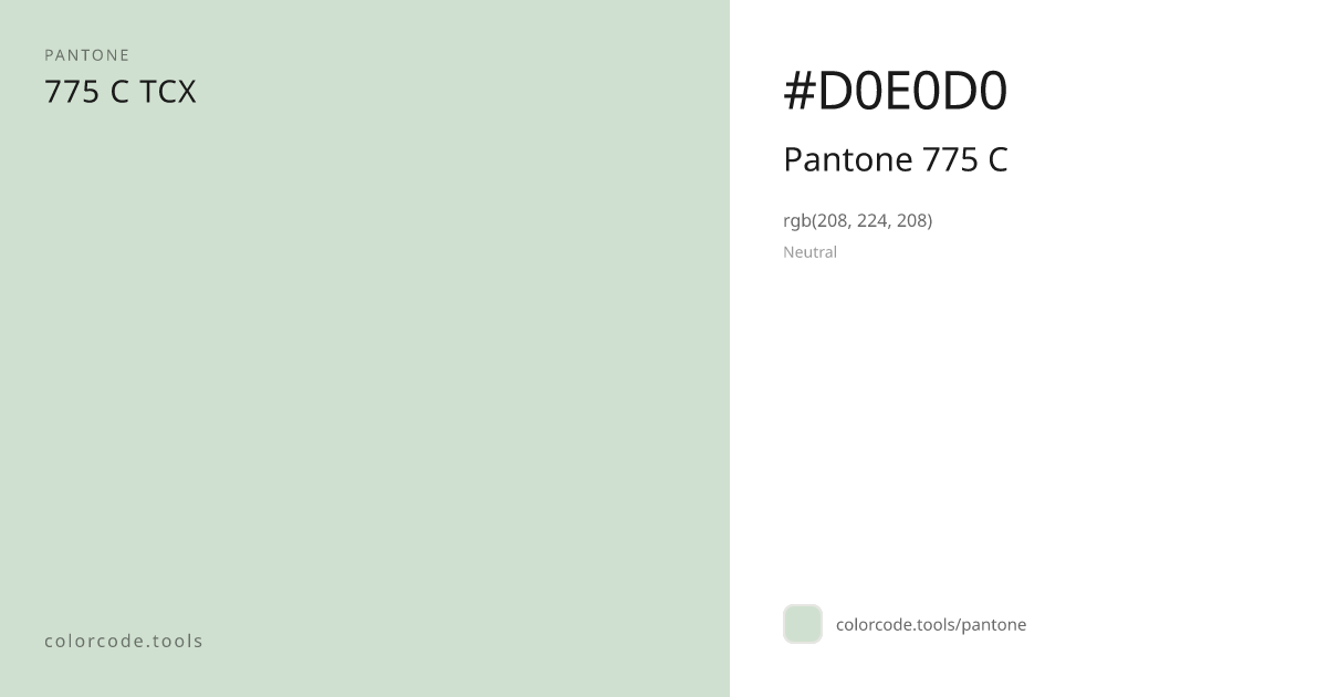 Pantone Pantone 775 C 775 C — HEX #D0E0D0 | colorcode.tools