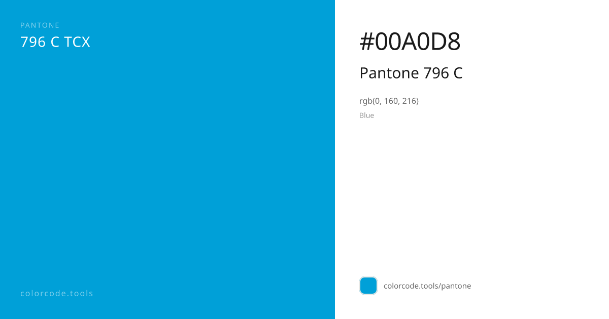 Pantone Pantone 796 C 796 C — HEX #00A0D8 | colorcode.tools