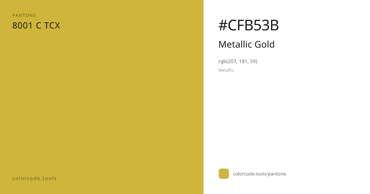 Pantone Metallic Gold 8001 C — HEX #CFB53B | colorcode.tools
