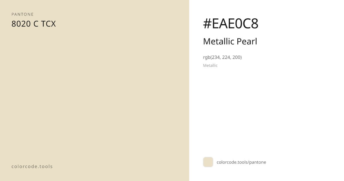 Pantone Metallic Pearl 8020 C — HEX #EAE0C8 | colorcode.tools