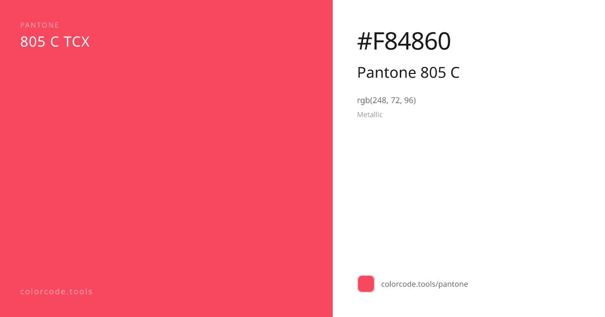 Pantone Pantone 805 C 805 C — HEX #F84860 | colorcode.tools