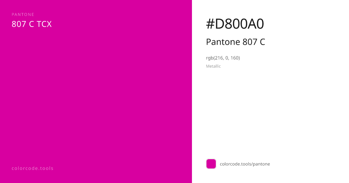Pantone Pantone 807 C 807 C — HEX #D800A0 | colorcode.tools