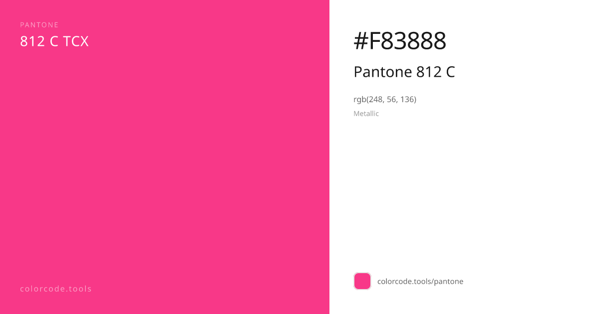 Pantone Pantone 812 C 812 C — HEX #F83888 | colorcode.tools