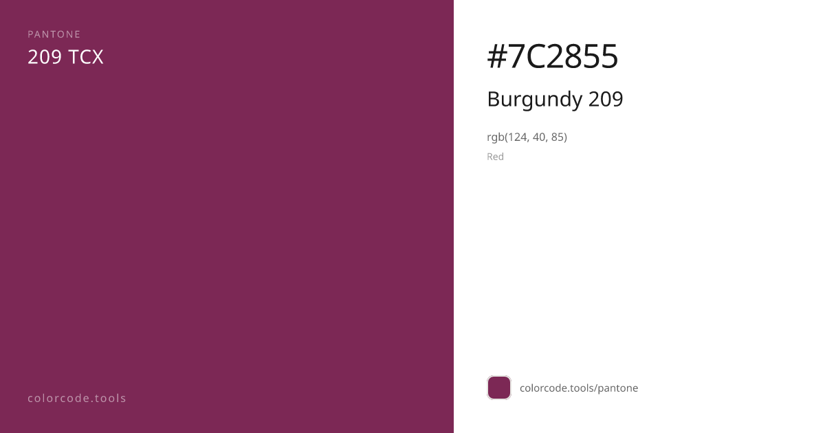 Pantone Burgundy 209 209 — HEX #7C2855 | colorcode.tools