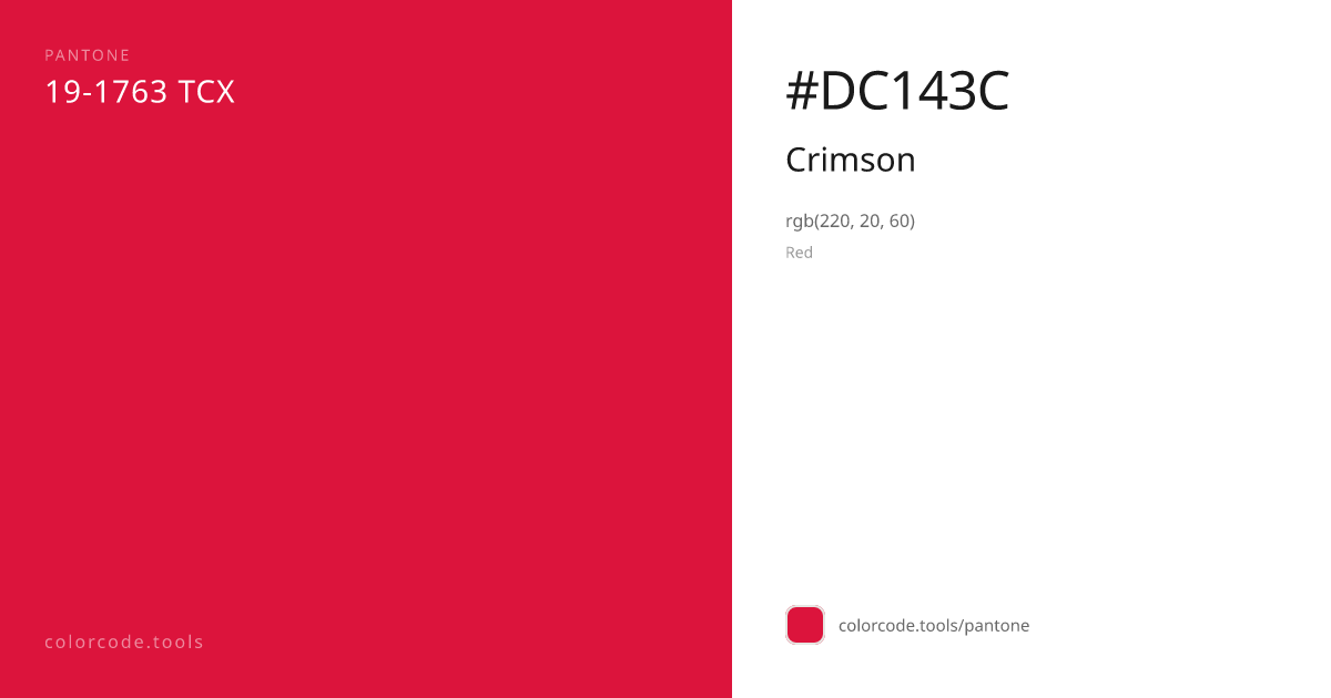 Pantone Crimson 19-1763 — HEX #DC143C | colorcode.tools