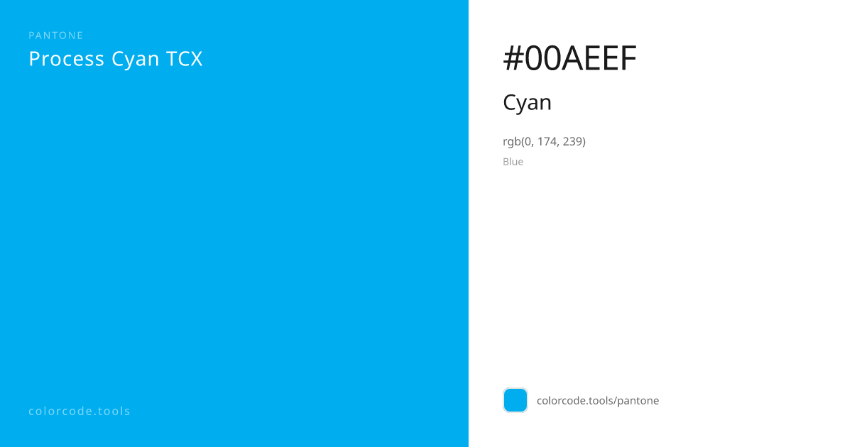 Pantone Cyan Process Cyan — HEX #00AEEF | colorcode.tools