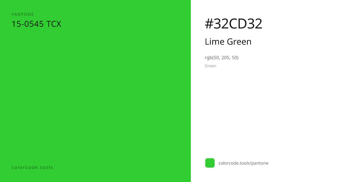 Pantone Lime Green 15-0545 — HEX #32CD32 | colorcode.tools
