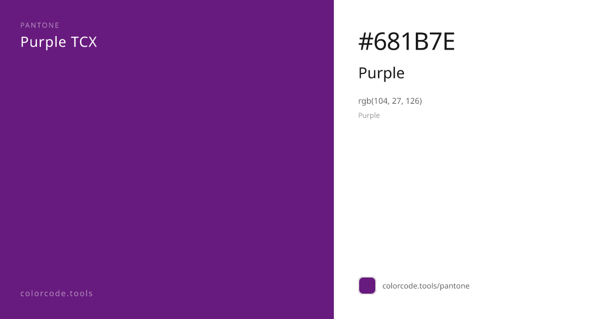 Pantone Purple Purple — HEX #681B7E | colorcode.tools