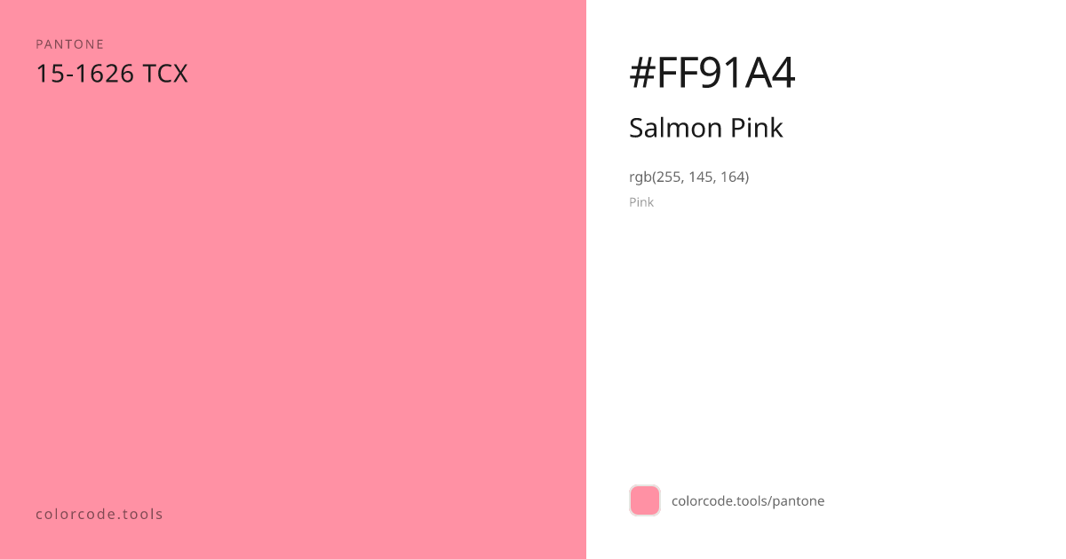 Pantone Salmon Pink 15-1626 — HEX #FF91A4 | colorcode.tools