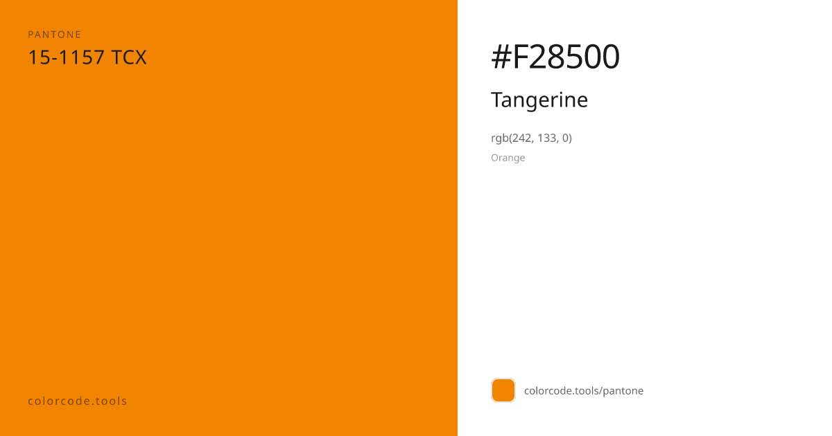Pantone Tangerine 15-1157 — HEX #F28500 | colorcode.tools